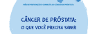 Novembro Azul 2018: Mês Mundial de Combate ao Câncer de Próstata