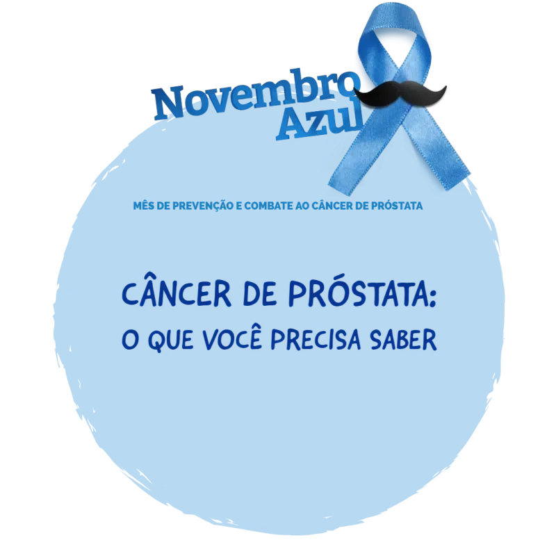 Novembro Azul 2018: Mês Mundial de Combate ao Câncer de Próstata