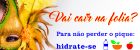 5 dicas para curtir o carnaval com o corpo saudável